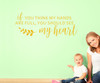 Hands Full, See My Heart Wall Words Family Art Decals Stickers Mom Quote-Mustard
