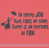 Every Job Element of Fun Quote Vinyl Letters Art Wall Decals Stickers Motivational WD921