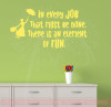 Every Job Element of Fun Quote Vinyl Letters Art Wall Decals Stickers Motivational-Light Yellow