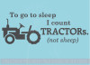 To go to sleep I count TRACTORs (not sheep) Boys Vinyl Wall Sticker Lettering with Tractor Art