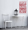 Don't Squat with Spurs Vinyl Lettering Art Wall Decals Western Decor Red