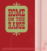 Home on the Range Vinyl Letters Art Western Wall Decals Sticker Quotes-Olive