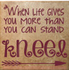 Life Gives You More, Kneel Religious Vinyl Lettering Home Wall Decals-Burgundy