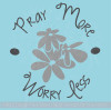 Pray More Worry Less with Flowers Wall Art Vinyl Letters Decals Decor