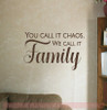 We Call It Family Vinyl Decals Wall Sticker Quotes Farmhouse Decor-Chocolate Brown