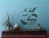 Be Still and Know Vinyl Lettering Art Religious Bible Wall Decals Quote-Black