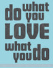 Do What You Love Inspirational Vinyl Decals Quote Wall Stickers for DÃ©cor