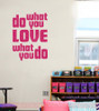 Do What You Love Inspirational Vinyl Decals Quote Wall Stickers for Decor-Hot Pink