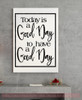 Good Day for a Good Day Motivational Vinyl Lettering Wall Art Stickers-Black