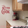 Kiss Better Than I Cook Kitchen Quote Vinyl Stickers Wall Decor Decals-Red