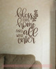 Bless This Home All Who Enter Entry Vinyl Letters Decals Kitchen Wall Quotes  Chocolate