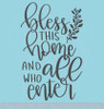 Bless This Home All Who Enter Entry Vinyl Letters Decals Kitchen Wall Quotes
