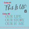 This is our Home Vinyl Lettering Decals Home Wall Decor Sticker Quotes 2 colors