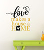 Love Makes A Home Wall Decor Stickers Vinyl Lettering Decals Wall Quote- Black, Honey