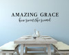 Amazing Grace How Sweet The Sound Vinyl Wall Decals Music Room Decor-Matte Black