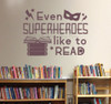 Even Superheroes Like to Read Library Vinyl Lettering Wall Stickers for School Boy Wall Art Decals-Eggplant