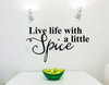 Matte Black-Live Life With Spice Lettering Quotes Vinyl Wall Decals Sticker