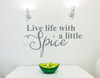 Live Life With Spice Lettering Quotes Vinyl Wall Decals Sticker-Matte Storm Gray