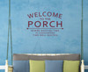 Welcome To The Porch Vinyl Lettering Decals Entry Wall Sticker Quotes-Burgundy