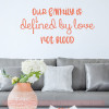 Family Defined By Love Adoption Wall Quotes Vinyl Wall Decal Words-Coral