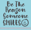 Be Reason Someone Smiles Vinyl Decals Inspirational Quote Wall Sticker