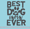 Car Window Decals - Best Dog Mom Ever Vinyl Decals Pet Lover Graphics