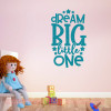 Nursery Wall Decor Dream Big Little One Vinyl Lettering Sticker Quotes-Teal