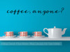 Kitchen Decals Coffee Anyone Wall Quotes Vinyl Lettering Wall Stickers-Black