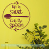 Kitchen Wall Stickers Life Is Short Lick Spoon Laurel Vinyl Art Decals-Burgundy