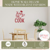 Kiss The Cook Home Wall Decor Made with High Standards Vinyl Decals for the Kitchen