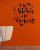 Kitchen Wall Decals Kitchen Is For Dancing Vinyl Lettering Stickers-Black Matte