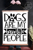 23x30 - Wood & Canvas Wall Hanging, Dogs Favorite People Wall Art Home Decor