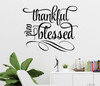 Kitchen Quotes Wall Art Thankful And Blessed Home Decor Wall Stickers-Matte Black