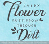 Inspirational Vinyl Wall Quotes Every Flower Must Grow Wall Art Decor