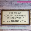 Funny Kitchen Wall Decals Life No Manual Comes With A Mom Wall Art Decor-Black
