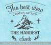 RV Motivational Quotes Best View After Hardest Climb Vinyl Art Decals