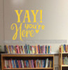 Welcome Wall Decal for Camper Classroom Home You're Here Vinyl Sticker-Yellow