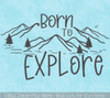 Born To Explore Wall Art Decal Mountains Sticker Travel Camper RV Decor
