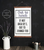 Wood Canvas Wall Hanging Office Sign Out To Lunch or Dinner Quote Art Large