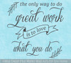 Office Wall Decor Great Work Love What You Do Quote Words Art Sticker