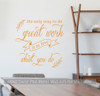 Office Wall Decor Great Work Love What You Do Quote Words Art Sticker-Rust Orange