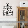 Bee Wall Decor Sticker Be Humble & Kind Quote Vinyl Decal Art Decoration-Black