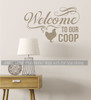 Welcome to our Coop Rooster Chicken Wall Decor Sticker Kitchen Art Decal-Tumbleweed
