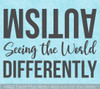 Autism Wall Art Decal Seeing the World Differently Sticker Quote Words