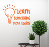 School Wall Decals Learn Something New Today Lightbulb Sticker Decor Art Orange