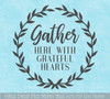 Decal for Circle Wood Sign Gather Here Grateful Hearts Fall Art Sticker