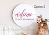 Welcome to our Wedding Beginning Wall Decal Sticker Vinyl Word Lettering- Berry Option 2