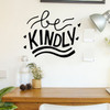 Be Kindly Wall Quote Decal Sticker Vinyl Lettering Teen Room Decor Art Black
