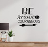 Kids Wall Sticker Be Brave Courageous Quote Decal Inspiring Room Decor Black