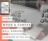 wood and canvas signs are handmade in the USA